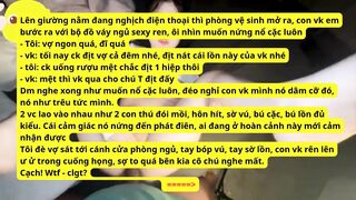 Hành trình gạ Vk vào con đường some: Vk dâm và Chú họ của Ck - Pass 4.